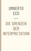 Die Grenzen der Interpretation (en Alemán)