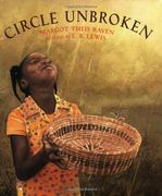 Circle Unbroken: A Story of a Basket and its People (en Inglés)