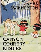 james swinnerton's canyon country kiddies (en Inglés)