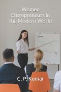 Women Entrepreneurs in the Modern World (en Inglés)