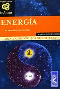 Energia. El Principio del Universo (Infinito (in Spanish)