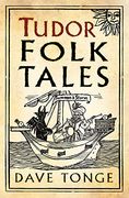 Tudor Folk Tales (en Inglés)