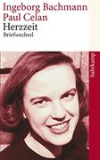 Herzzeit: Ingeborg Bachmann - Paul Celan. Der Briefwechsel (Suhrkamp Taschenbuch) (en Alemán)