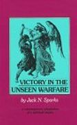victory in the unseen warfare (en Inglés)