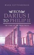 From Darius I to Philip II: The Story of the Greek Poleis (en Inglés)