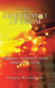 The Real Prophet of Doom (Kismet) - Introduction - Pendulum Flow - (en Inglés)