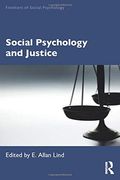 Social Psychology and Justice (Frontiers of Social Psychology) (en Inglés)