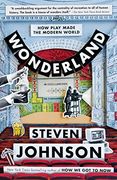 Wonderland: How Play Made the Modern World (en Inglés)