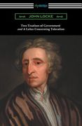 Two Treatises of Government and a Letter Concerning Toleration (en Inglés)