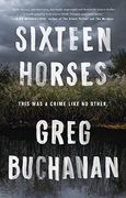 Sixteen Horses (en Inglés)