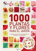 1000 Plantas y Flores Para el Jardin