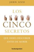 5 Secretos Que Debes Descubrir Antes de Morir