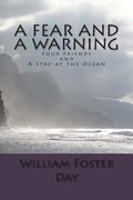 A Fear and a Warning de mr William Foster Day(Createspace) (en Inglés)