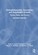 Entrepreneurship, Innovation, and Sustainable Growth: Theory, Policy, and Practice (en Inglés)