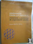 Andamios Para la Escuela Materiales y Problemas de Organizacion