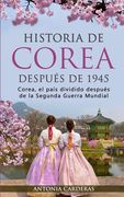 Historia de Corea después de 1945: Corea, el país dividido después de la Segunda Guerra Mundial