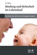 Bindung und Sicherheit im Lebenslauf (in German)