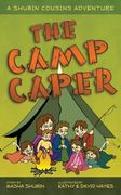 The Camp Caper (A Shubin Cousins Adventure)