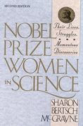 nobel prize women in science,their lives, struggles and momentous discoveries