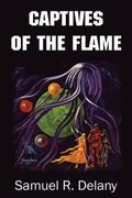Captives of the Flame (en Inglés)