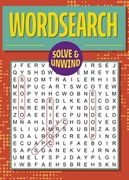 Solve and Unwind: Wordsearch: Over 300 Puzzles (en Inglés)