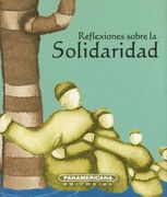Reflexiones Sobre la Solidaridad