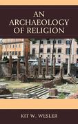 an archaeology of religion
