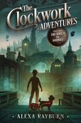 The Clockwork Adventures Part One, The Search for Norwall (en Inglés)