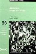 Acciones sobre depósito - Lec 2000: Biblioteca Básica de Práctica Procesal nº 35 (in Spanish)
