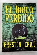 El Idolo Perdido (Inspector Pendergast 1)