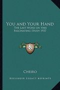 you and your hand: the last word on this fascinating study 1937