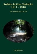 tolkien in east yorkshire 1917 - 1918 (en Inglés)