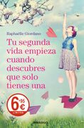 Tu Segunda Vida Empieza Cuando Descubres que Solo Tienes una (Limited Verano 2019) (in Spanish)