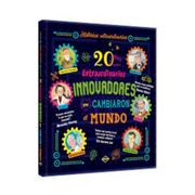 20 Extraordinarios Innovadores que Cambiaron el Mundo / pd. (in Spanish)