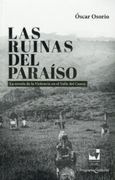 Las Ruinas del Paraiso (in Spanish)