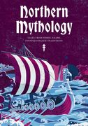 Northern Mythology: Tales from Norse, Finnish, and Sámi Traditions (en Inglés)