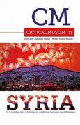 Critical Muslim 11: Syria (en Inglés)