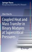Coupled Heat and Mass Transfer in Binary Mixtures at Supercritical Pressures (en Inglés)