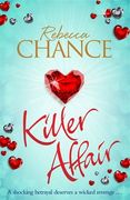 Killer Affair: The Sexiest, Most Gripping Thriller You'll Read This Year