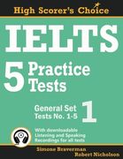 IELTS 5 Practice Tests, General Set 1: Tests No. 1-5: Volume 2 (High Scorer's Choice) (en Anglais)