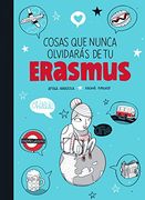 Cosas Que Nunca Olvidarás De Tu Erasmus (ILUSTRACION)