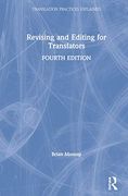 Revising and Editing for Translators: Fourth Edition (Translation Practices Explained) (en Inglés)