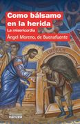 Como Balsamo en la Herida