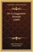 De La Suggestion Mentale (1889) (en Francés)
