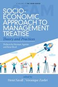 Socio-Economic Approach to Management Treatise: Theory and Practices (en Inglés)
