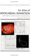 An atlas of myocardial infarction and related cardiovascular complications (en Inglés)