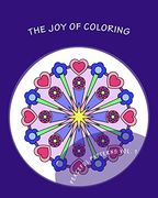 The joy of Coloring: Adult Coloring for Relaxation and Stress Relief (Peaceful Patterns) (en Inglés)