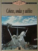 Cohetes, Sondas y Satelites