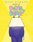 Where is Bina Bear? (en Inglés)