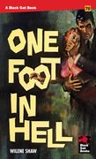 One Foot in Hell (en Inglés)